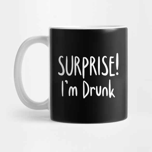 Surprise! I'm Drunk by jutulen